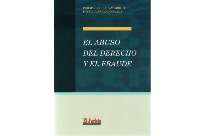 EL ABUSO DEL DERECHO Y EL FRAUDE