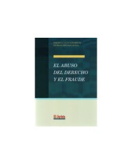 EL ABUSO DEL DERECHO Y EL FRAUDE