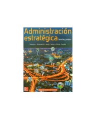 ADMINISTRACIÓN ESTRATÉGICA - TEORÍA Y CASOS