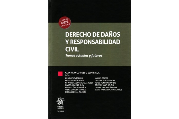DERECHO DE DAÑOS Y RESPONSABILIDAD CIVIL - TEMAS ACTUALES Y FUTUROS