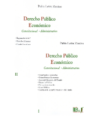 DERECHO PÚBLICO ECONÓMICO. CONSTITUCIONAL - ADMINISTRATIVO