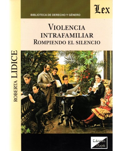 VIOLENCIA INTRAFAMILIAR - ROMPIENDO EL SILENCIO