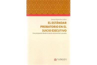 EL ESTÁNDAR PROBATORIO EN EL JUICIO EJECUTIVO