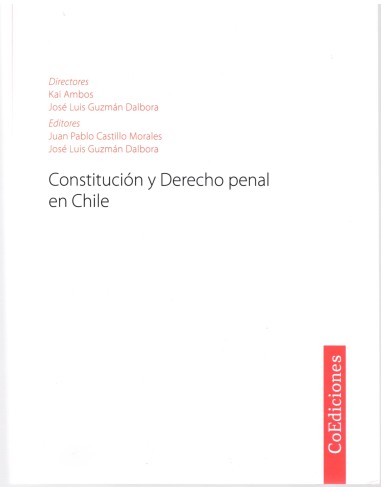 CONSTITUCIÓN Y DERECHO PENAL EN CHILE