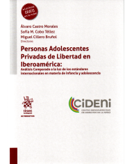 PERSONAS ADOLESCENTES PRIVADAS DE LIBERTAD EN IBEROAMÉRICA