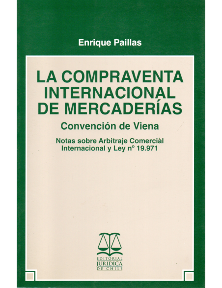 La Compraventa Internacional De MercaderÍas ConvenciÓn De Viena 6231