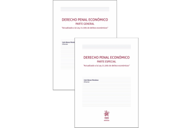 DERECHO PENAL ECONÓMICO - PARTE GENERAL Y ESPECIAL - 2 TOMOS