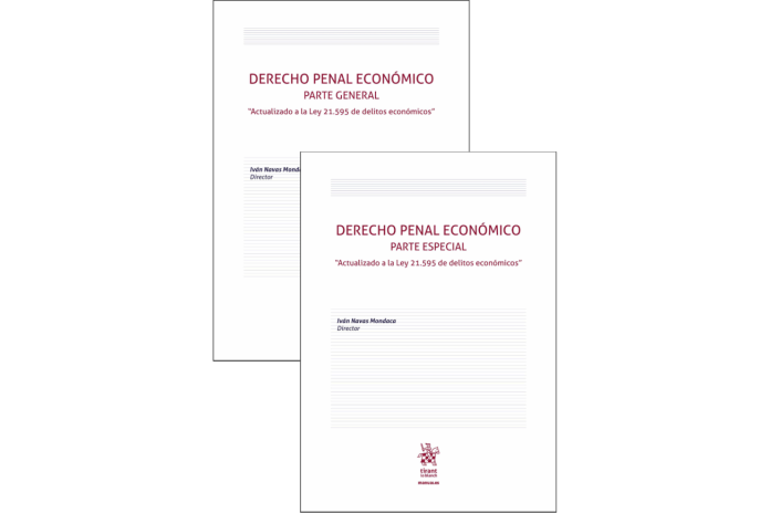 DERECHO PENAL ECONÓMICO - PARTE GENERAL Y ESPECIAL - 2 TOMOS