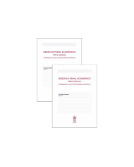 DERECHO PENAL ECONÓMICO - PARTE GENERAL Y ESPECIAL - 2 TOMOS