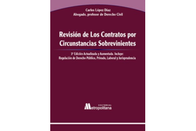 REVISIÓN DE LOS CONTRATOS POR CIRCUNSTANCIAS SOBREVINIENTES