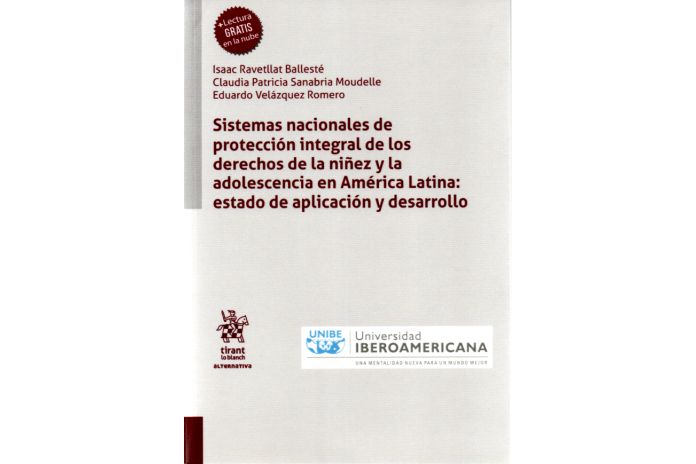 SISTEMAS NACIONALES DE PROTECCIÓN INTEGRAL DE LOS DERECHOS DE LA NIÑEZ Y LA ADOLESCENCIA EN AMÉRICA LATINA: ESTADO DE APLICACIÓN