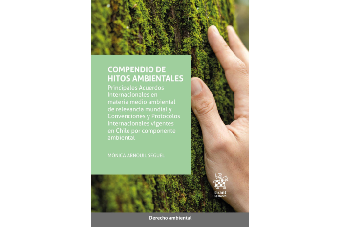 COMPENDIO DE HITOS AMBIENTALES - PRINCIPALES ACUERDOS INTERNACIONALES EN MATERIA MEDIO AMBIENTAL DE RELEVANCIA MUNDIAL