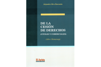 DE LA CESIÓN DE DERECHOS (CIVILES Y COMERCIALES)