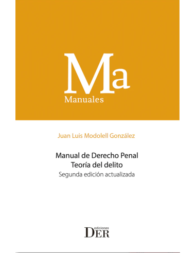MANUAL DE DERECHO PENAL - TEORÍA DEL DELITO