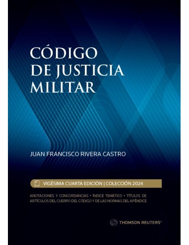 CÓDIGO DE JUSTICIA MILITAR 2024 THOMSON REUTERS