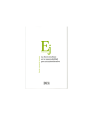 LA DISCRECIONALIDAD EN LA RESPONSABILIDAD POR ACTO ADMINISTRATIVO