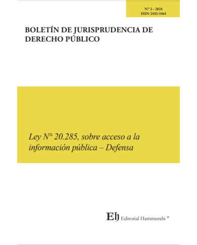 BOLETÍN DE JURISPRUDENCIA DE DERECHO PÚBLICO N°2 - LEY N° 20.285, SOBRE ACCESO A LA INFORMACIÓN PÚBLICA–DEFENSA
