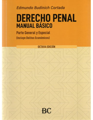 DERECHO PENAL - MANUAL BÁSICO - PARTE GENERAL Y ESPECIAL