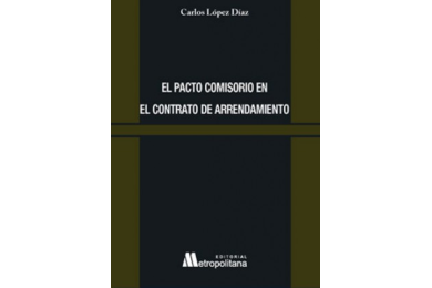 EL PACTO COMISORIO EN EL CONTRATO DE ARRENDAMIENTO
