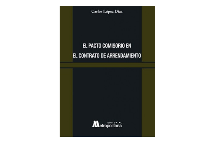 EL PACTO COMISORIO EN EL CONTRATO DE ARRENDAMIENTO