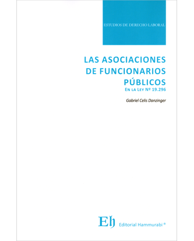 LAS ASOCIACIONES DE FUNCIONARIOS PÚBLICOS EN LA LEY N°19.296