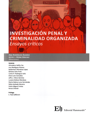 INVESTIGACIÓN PENAL Y CRIMINALIDAD ORGANIZADA - ENSAYOS CRÍTICOS