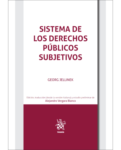 SISTEMA DE LOS DERECHOS PÚBLICOS SUBJETIVOS