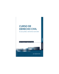 CURSO DE DERECHO CIVIL - TOMO II - EL ACTO JURÍDICO: ELEMENTOS ESENCIALES