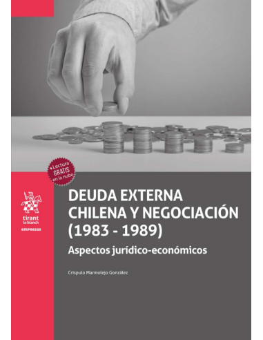 DEUDA EXTERNA CHILENA Y NEGOCIACIÓN (1983-1989) - ASPECTOS JURÍDICOS ECONÓMICOS