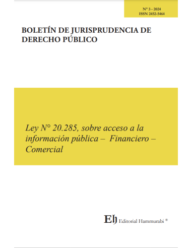 BOLETÍN DE JURISPRUDENCIA DE DERECHO PÚBLICO N°3 - LEY N° 20.285, SOBRE ACCESO A LA INFORMACIÓN PÚBLICA–FINANCIERO-COMERCIAL