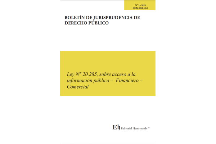 BOLETÍN DE JURISPRUDENCIA DE DERECHO PÚBLICO N°3 - LEY N° 20.285, SOBRE ACCESO A LA INFORMACIÓN PÚBLICA–FINANCIERO-COMERCIAL