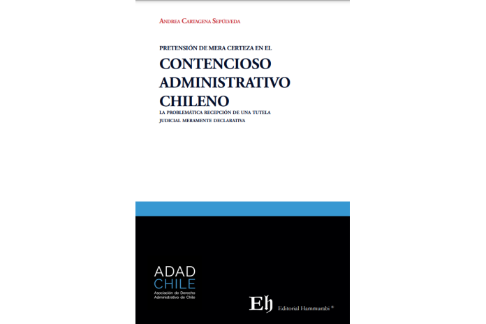 PRETENSIÓN DE MERA CERTEZA EN EL CONTENCIOSO ADMINISTRATIVO CHILENO