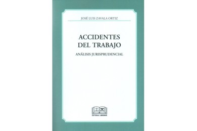 ACCIDENTES DEL TRABAJO - ANÁLISIS JURISPRUDENCIAL