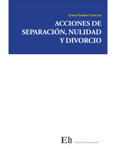 ACCIONES DE SEPARACIÓN, NULIDAD Y DIVORCIO