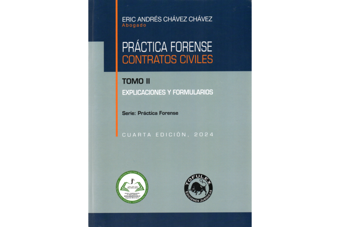 PRÁCTICA FORENSE - CONTRATOS CIVILES - EXPLICACIONES Y FORMULARIOS
