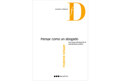 PENSAR COMO UN ABOGADO - UNA NUEVA INTRODUCCIÓN AL RAZONAMIENTO JURÍDICO