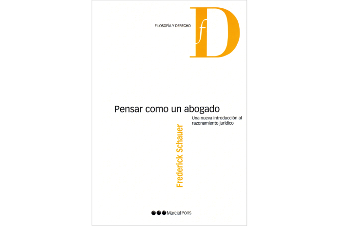 PENSAR COMO UN ABOGADO - UNA NUEVA INTRODUCCIÓN AL RAZONAMIENTO JURÍDICO