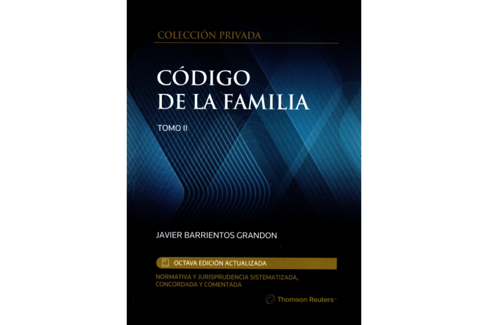 CÓDIGO DE LA FAMILIA - NORMATIVA Y JURISPRUDENCIA SISTEMATIZADA, CONCORDADA Y COMENTADA