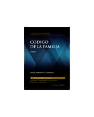 CÓDIGO DE LA FAMILIA - NORMATIVA Y JURISPRUDENCIA SISTEMATIZADA, CONCORDADA Y COMENTADA
