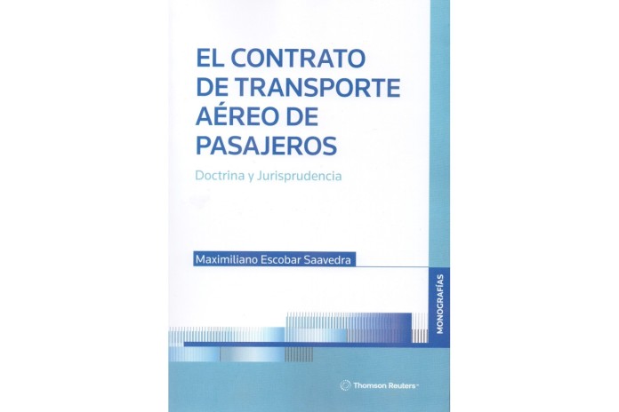 EL CONTRATO DE TRANSPORTE AÉREO DE PASAJEROS - DOCTRINA Y JURISPRUDENCIA