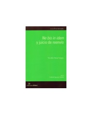 NE BIS IN IDEM Y JUICIO DE REENVÍO