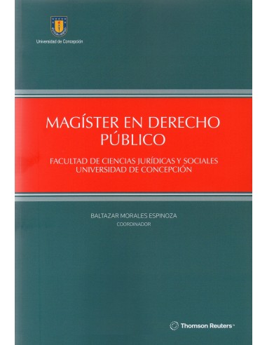 MAGÍSTER EN DERECHO PÚBLICO - FACULTAD DE CIENCIAS JURÍDICAS Y SOCIALES. UNIVERSIDAD DE CONCEPCIÓN