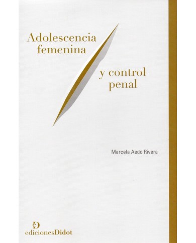 ADOLESCENCIA FEMENINA Y CONTROL PENAL