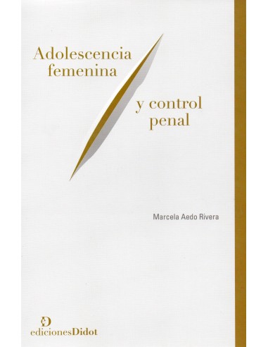 ADOLESCENCIA FEMENINA Y CONTROL PENAL