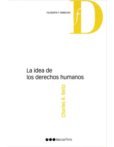 LA IDEA DE LOS DERECHOS HUMANOS