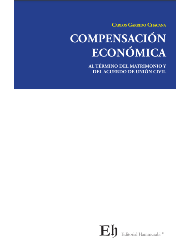 COMPENSACIÓN ECONÓMICA AL TÉRMINO DEL MATRIMONIO Y DEL ACUERDO DE UNIÓN CIVIL