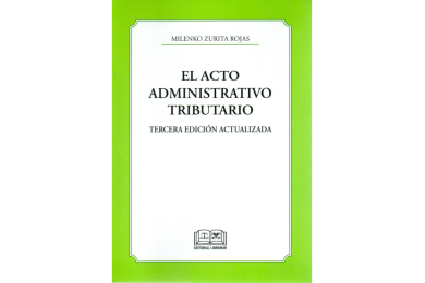 EL ACTO ADMINISTRATIVO TRIBUTARIO