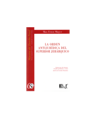 (68) LA ORDEN ANTIJURÍDICA DEL SUPERIOR JERÁRQUICO