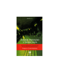 PODER PRIVADO Y DERECHOS - EFICACIA HORIZONTAL Y PONDERACIÓN DE LOS DERECHOS FUNDAMENTALES