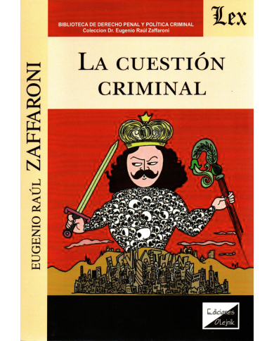 LA CUESTIÓN CRIMINAL